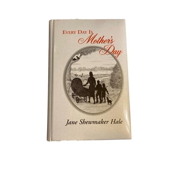 Everyday is Mother’s Day Hard Cover Book - Picture 2 of 5